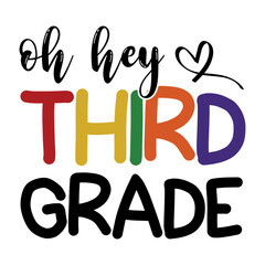 Oh Hey Third Grade Svg