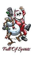 Santa Claus & The Drunk Snowman Full of Spirits