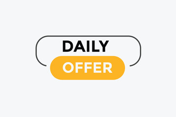 Daily offer button web banner templates. Vector Illustration