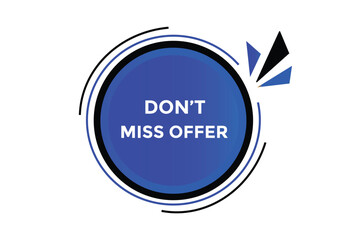 Don't miss offer button web banner templates. Vector Illustration 
