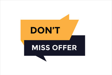 Don't miss offer button web banner templates. Vector Illustration 
