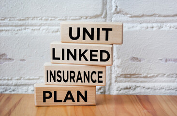 Unit Linked Insurance Plan is written on wooden blocks.Business photo using text