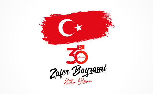 30 Agustos, Zafer Bayrami Kutlu Olsun lettering and grunge flag. Translation from turkish - August 30 Victory Day, celebration of National Day in Turkey. Vector illustration