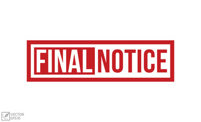 Final Notice Red Rubber Stamp vector design.