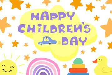 Happy childrens day poster. Celebration phrase with rainbow, cars, duck and sun. Vector kids elements isolated on a white background.
