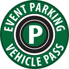 Event parking sign vehicle pass sign vector