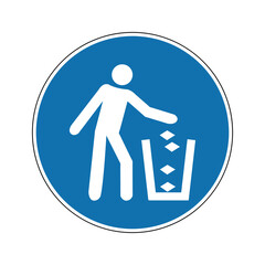 Do not litter sign. Mandatory sign. Round blue sign. Garbage disposal. Keep clean. Use the trash can. Trash tank.
