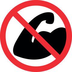 No arm exercise sign . Forbidden signs and symbols.