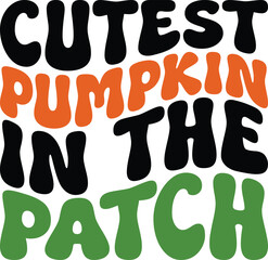 Cutest Pumpkin In The Patch Retro T-shirt Design