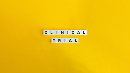 Clinical Trial Phrase and Banner. Letter Tiles on Yellow Background. Minimal Aesthetic.