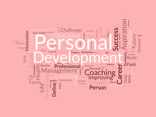 Word cloud background concept for Personal development. Career growth with improving personal motive aspiration. vector illustration.