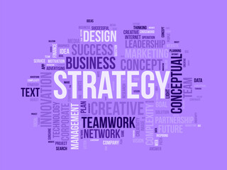 Word cloud background concept for Strategy. Business innovation success strategy concept. vector illustration.