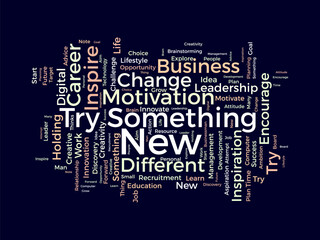 Fototapeta premium Word cloud background concept for try something new. Life motivation challenge for career success. vector illustration.