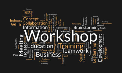 Word cloud background concept for Workshop. Business training seminar for employee brainstorming information concept. vector illustration.