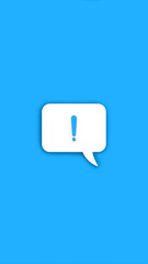 Blue exclamation mark on a white message board. Alarm signal in the phone. Danger alert. Message on a Blue background. Vertical image. 3D image. 3D rendering.
