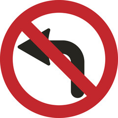 Isolated design sticker label do not turn left with black arrow and red do not circle crossed out prohibited sign