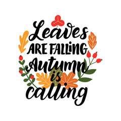 Hand drawn lettering and leaves on a transparent background. Vector composition on autumn theme perfect for posters, cards, banners, prints on t shirts, bags, pillows, notebook covers, for stickers.