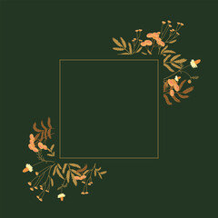 Square floral frame framed along the contour with field plants in autumn colors on green background