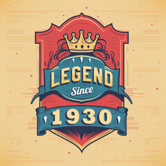 Legend Since 1930 Vintage T-shirt - Born in 1930 Vintage Birthday Poster Design.