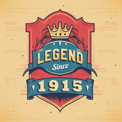 Legend Since 1915 Vintage T-shirt - Born in 1915 Vintage Birthday Poster Design.