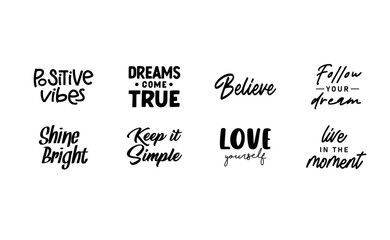 Inspirational and motivational quotes. Calligraphic lettering inspiring phrases. Handwriting positive mentality messages.