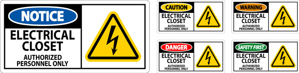 Danger Sign Electrical Closet - Authorized Personnel Only