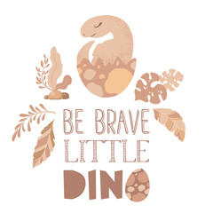 Vector illustration with cute cartoon baby dinosaur and lettering isolated on white background. Design for card, print, poster, nursery decoration, wallpaper