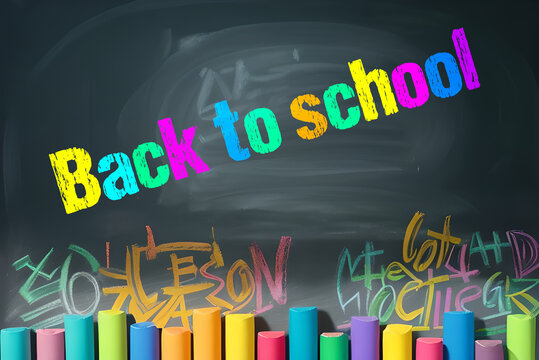 School, chalkboard and slogan Back to school
