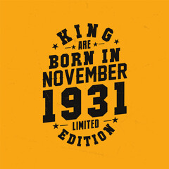 Naklejka premium King are born in November 1931. King are born in November 1931 Retro Vintage Birthday
