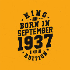 Naklejka premium King are born in September 1937. King are born in September 1937 Retro Vintage Birthday
