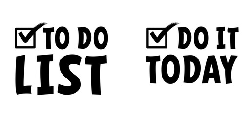 Cartoon hand draw idea. Office business planning. Work, school planning concept. Plan or heck box. To do list, Bucket list or for election. Do it today slogan.