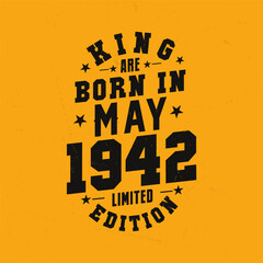 King are born in May 1942. King are born in May 1942 Retro Vintage Birthday