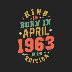 Obraz premium King are born in April 1963. King are born in April 1963 Retro Vintage Birthday