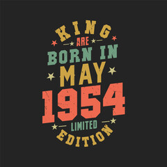 Obraz premium King are born in May 1954. King are born in May 1954 Retro Vintage Birthday