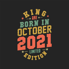 Naklejka na ściany i meble King are born in October 2021. King are born in October 2021 Retro Vintage Birthday