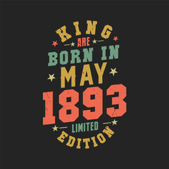Obraz premium King are born in May 1893. King are born in May 1893 Retro Vintage Birthday