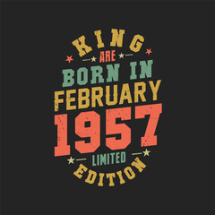 Obraz premium King are born in February 1957. King are born in February 1957 Retro Vintage Birthday
