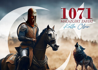 On August 26, 1071, the Battle of Malazgirt, won by Alp Arslan, ruler of the Great Seljuk Empire, and the wolf, the symbol of the Turk. English translation: "Happy Victory of Malazgirt."