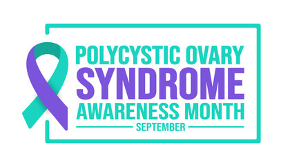 September is Polycystic Ovary Syndrome Awareness Month background template. Holiday concept. background, banner, placard, card, and poster design template with text inscription and standard color.