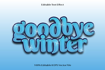 Good Bye Winter Editable Text Effect 3d Emboss Cartoon Gradient Style