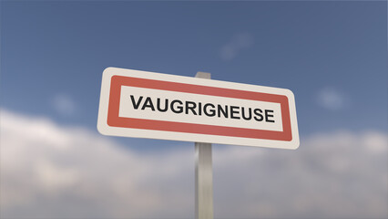 A sign at Vaugrigneuse town entrance, sign of the city of Vaugrigneuse. Entrance to the municipality.
