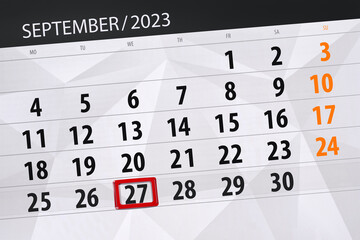 Fototapeta premium Calendar 2023, deadline, day, month, page, organizer, date, September, wednesday, number 27