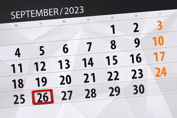 Fototapeta premium Calendar 2023, deadline, day, month, page, organizer, date, September, tuesday, number 26