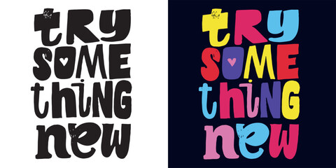 Cute hand drawn doodle lettering postcard. Lettering art for t-shirt design, banner, web, mug print, bag art.