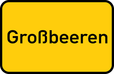 City sign of Großbeeren - Ortsschild von Großbeeren