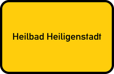 City sign of Heilbad Heiligenstadt - Ortsschild von Heilbad Heiligenstadt
