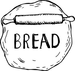 Dough rolled out with a rolling pin and the inscription bread. Hand drawn doodle stile scetch.