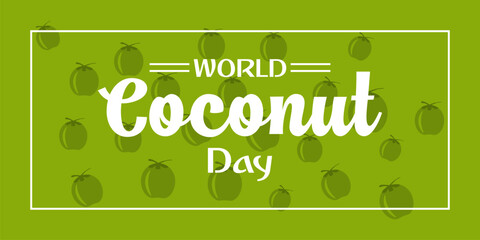 World Coconut Day Text For Celebrate Moment with Creative Background