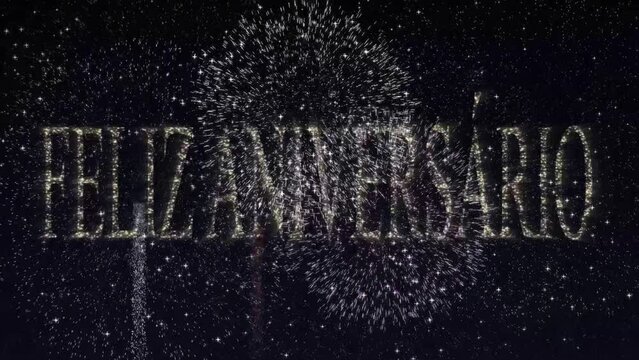 Portuguese happy birthday firework video greeting card. Feliz Aniversario. Lettering. Translation from Portuguese- Happy Birthday. Modern vector brush calligraphy.