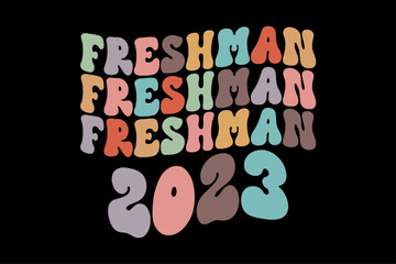 Freshman 2023 Retro Groovy Wavy T Shirt Design